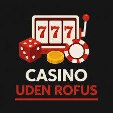 Casino Uden ROFUS Min Deposit - Din Guide til Online Spil Casino Uden ROFUS Min Deposit - Din Guide til Online Spil