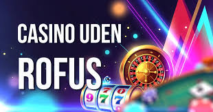 MGA Casino Uden ROFUSs En Guide til Online Spil